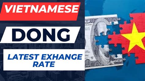 The Vietnamese dong has appreciated by around 2 percent against the US dollar in the last eleven months of this year. It is now to be seen whether this trend will …